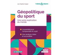 Géopolitique du sport: Une autre explication du monde