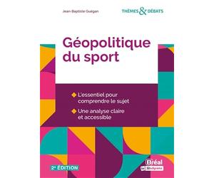 Géopolitique du sport: Une autre explication du monde