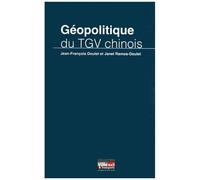 Géopolitique Du Tgv Chinois