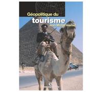 Géopolitique du tourisme - Jean-Michel Hoerner - Armand Colin - broché - Etude