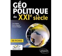 Géopolitique du XXIe siècle - 50 fiches - Yohan Briant - Ellipses - broché - Essai