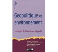 Géopolitique Et Environnement - Les Leçons De L'expérience Malgache