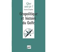 Géopolitique et histoire du Golfe