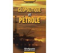 Géopolitique Et Pétrole