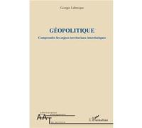 Géopolitique Georges Labrecque (Auteur)