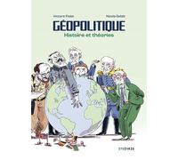 Geopolitique - Histoire et théories