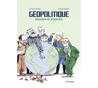 Geopolitique - Histoire et théories
