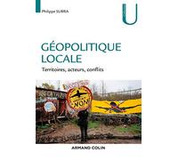 Géopolitique locale - Territoires, acteurs, conflits: Territoires, acteurs, conflits