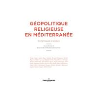 Géopolitique religieuse en Méditerranée: Dynamiques et enjeux