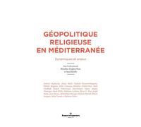 Géopolitique religieuse en Méditerranée Dynamiques et enjeux - Imad Khillo - Hermann - broché - Essai