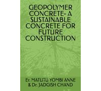 GEOPOLYMER CONCRETE- A SUSTAINABLE CONCRETE FOR FUTURE CONSTRUCTION