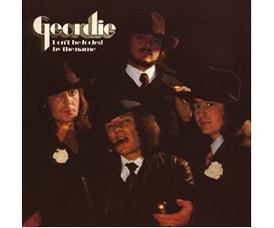 Geordie - Don't Be Fooled By T..+2