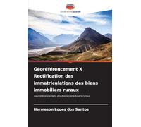 Géoréférencement X Rectification des immatriculations des biens immobiliers ruraux