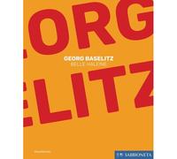Georg Baselitz: Belle Haleine