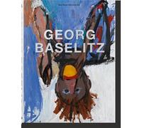 Georg Baselitz Édition trilingue français-anglais-allemand - Hans Werner Holzwarth - Taschen - relié - Beau livre