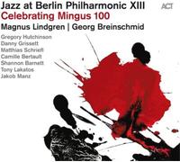 Georg Breinschmid Celebrating Mingus 100 (CD) Album