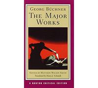 Georg Buchner: The Major Works