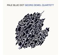 Georg Demel Quartett – Pale Blue Dot – CD Digipak (Membran)