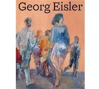 Georg Eisler. Werkverzeichnis der Gemalde - Marjana Uhde - De Gruyter - Livre en Allemand - Hardback Marjana UhdeMarjana Uhde (Auteur)