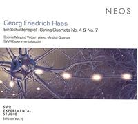Georg Friedrich Haas: Ein Schattenspiel · String Quartets No. 4 & No. 7