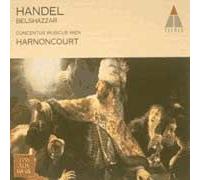 Georg Friedrich Haendel: Belshazzar - Nikolaus Harnoncourt