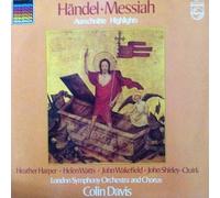 Georg Friedrich Händel - Sir Colin Davis - London Symphony Orchestra & Chorus - Heather Harper - Helen Watts - John Wakefield - John Shirley-Quirk - Der Messias - Philips - 6747 447