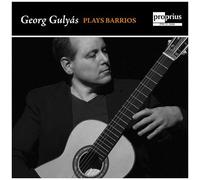 Georg Guyás – Plays Barrios – CD
