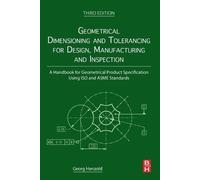 Georg Henzold Geometrical Dimensioning and Tolerancing for Design, Manuf (Poche)