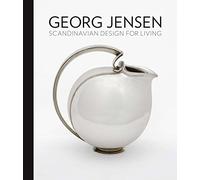 Georg Jensen: Scandinavian Design for Living