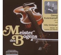 Georg Kulenkampff - Meister des Bogens - Stücke für Violine und Klavier