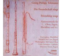 Eva Legene et Georg Philipp Telemann – Die Freundschaft Singt – CD – Harmonia Mundi