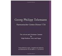 Georg Philipp Telemann Harmonischer Gottes-Dienst 1726