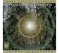 Georg Philipp Telemann Telemann, G.P.: 12 Fantasies, Twv 40:2-13 (Robertello)