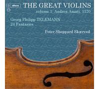 Georg Philipp Telemann The Great Violins: Andrea Amati, 1570 - Volume 1 (CD)