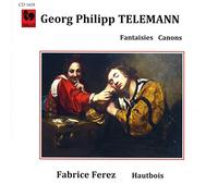 Georg Philpp Telemann - Fantaisies Canons