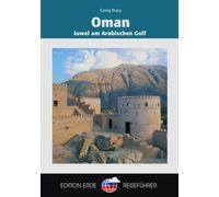 Georg Popp Juma Al-M Oman: Juwel am Arabischen Golf (Edition Erde Reisef (Poche)