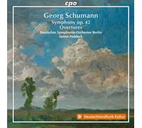 Georg Schumann Symphony Op 42 Overtures