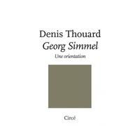 Georg Simmel - Une Orientation