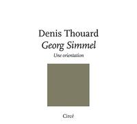 Georg Simmel: Une orientation