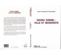 Georg Simmel – Ville et modernité – Jean Remy – L'Harmattan