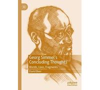 Georg Simmel's Concluding Thoughts
