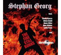 Georg,Stephan - The Fire Still Burns [Import]
