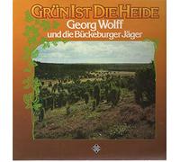 Georg Wolff und die Bückeburger Jäger - Grün ist die Heide / Vinyl record [Vinyl-LP]