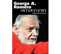 George A. Romero: Interviews