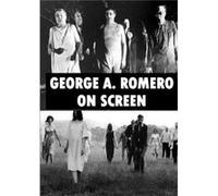 George A. Romero On Screen - chris wade - Lulu Press Inc. - Livre en Anglais chris wadechris wade (Auteur)