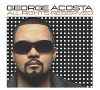 George Acosta – All Rights Reserved – CD