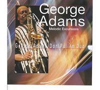 George Adams / Don Pullen – Melodic Excursions