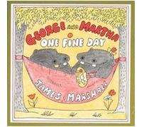 George and Martha One Fine Day James Marshall (Auteur)