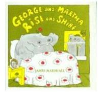 George and Martha Rise and Shine James Marshall (Auteur)