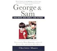George and Sam Charlotte Moore (Auteur)
